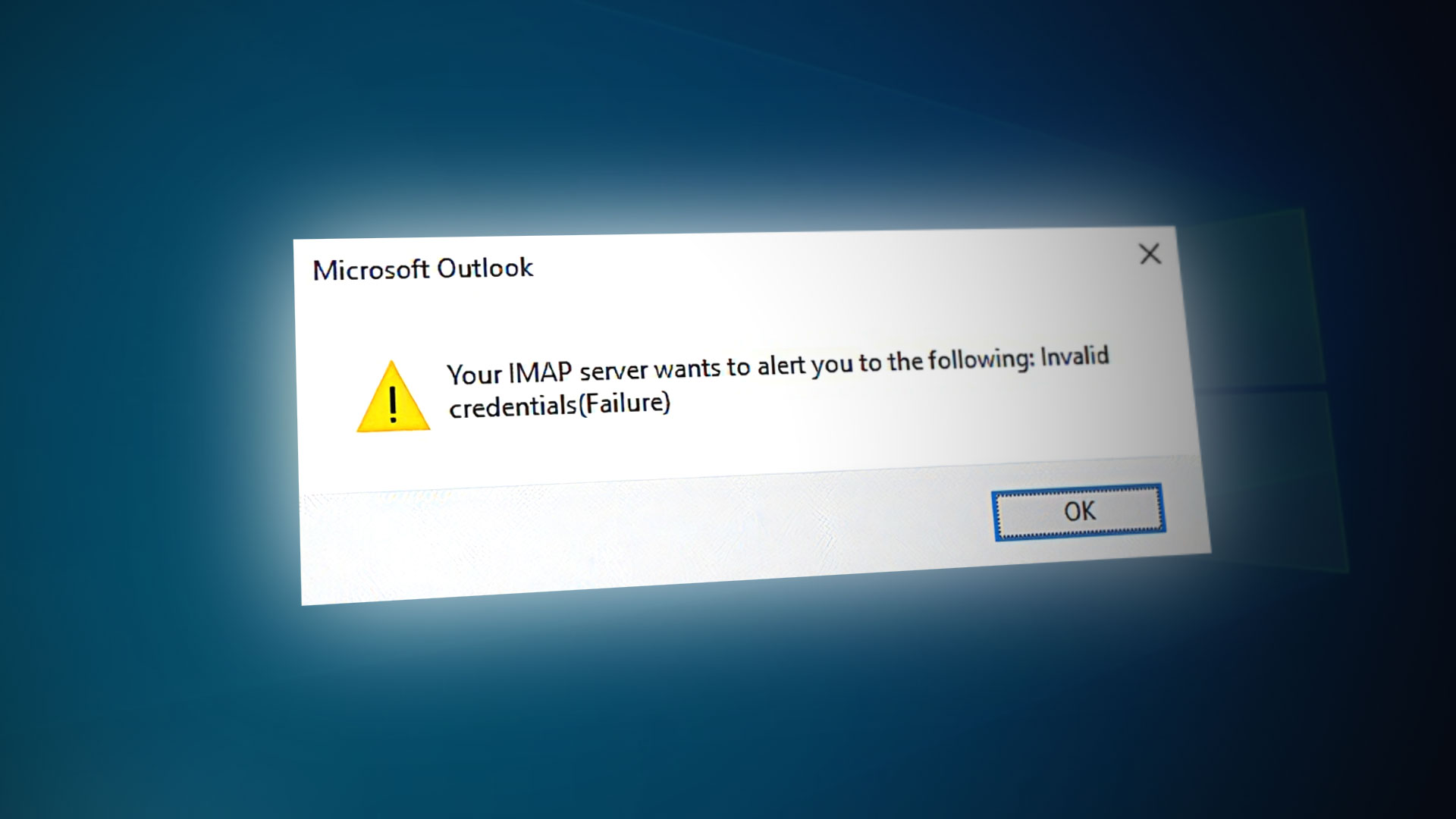 Fix: Your IMAP server wants to alert you 'Invalid Credentials'