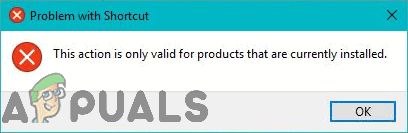 This action is only valid for products that are currently installed