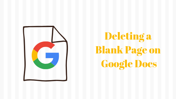 how-to-delete-a-blank-page-on-google-documents-appuals