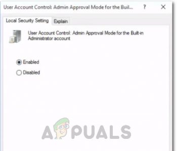 Enabling the Account Control:Admin Approval Mode for the Built-in- Administrator account policy
