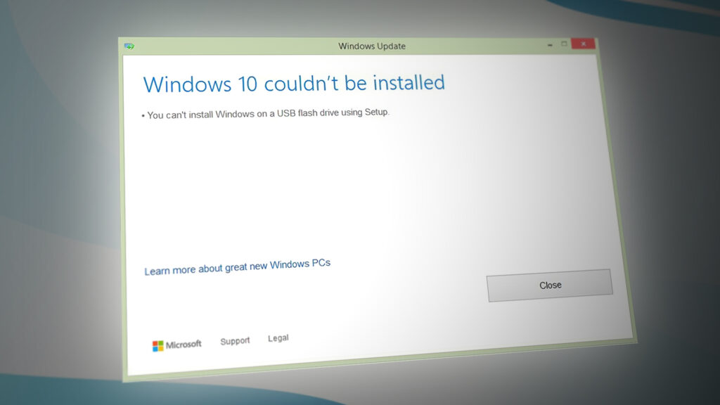 You can’t Install Windows on a USB flash Drive Using Setup