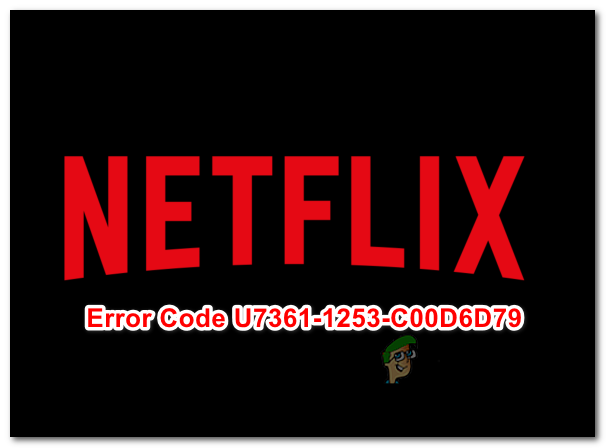 Fix Netflix Error Code U7361 1253 C00d6d79 On Windows 10 Appuals Com