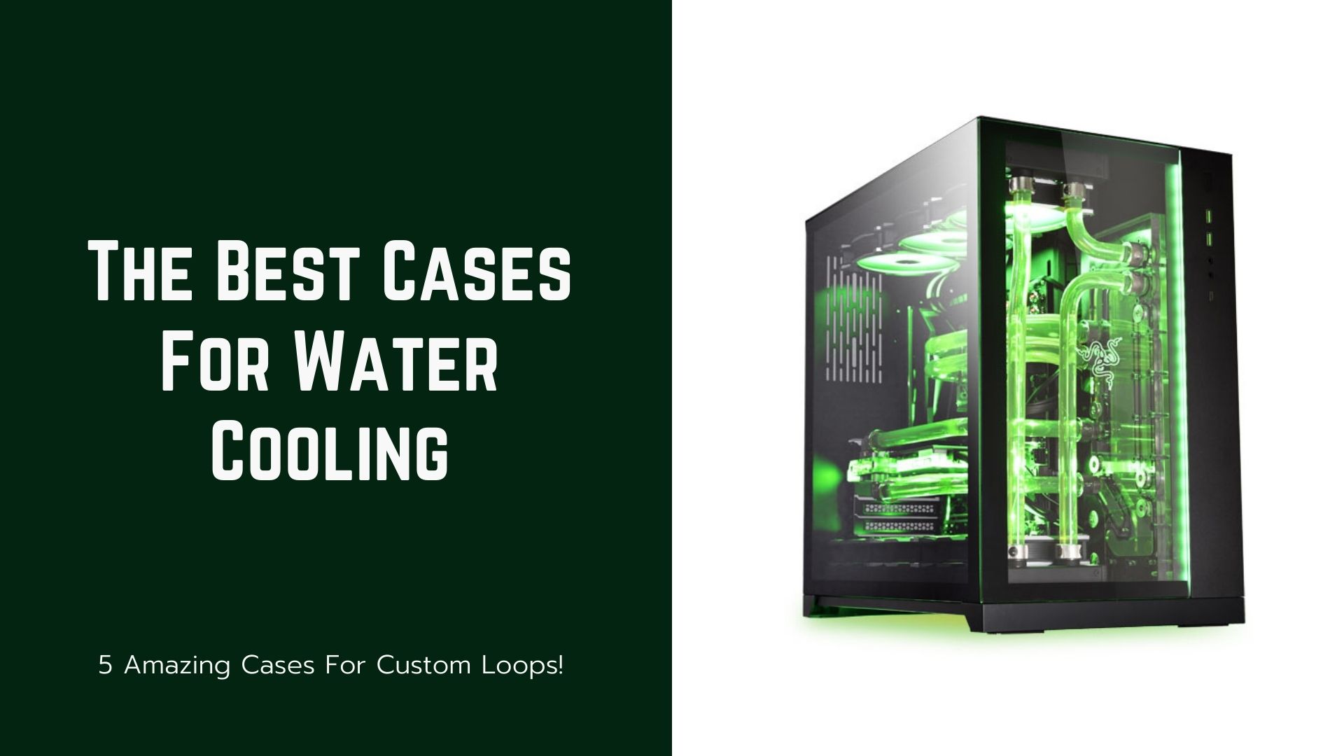 5 Best PC Cases For Water Cooling In 2021 Appuals 5-best-pc-cases-for-water-cooling-in-2021-appuals