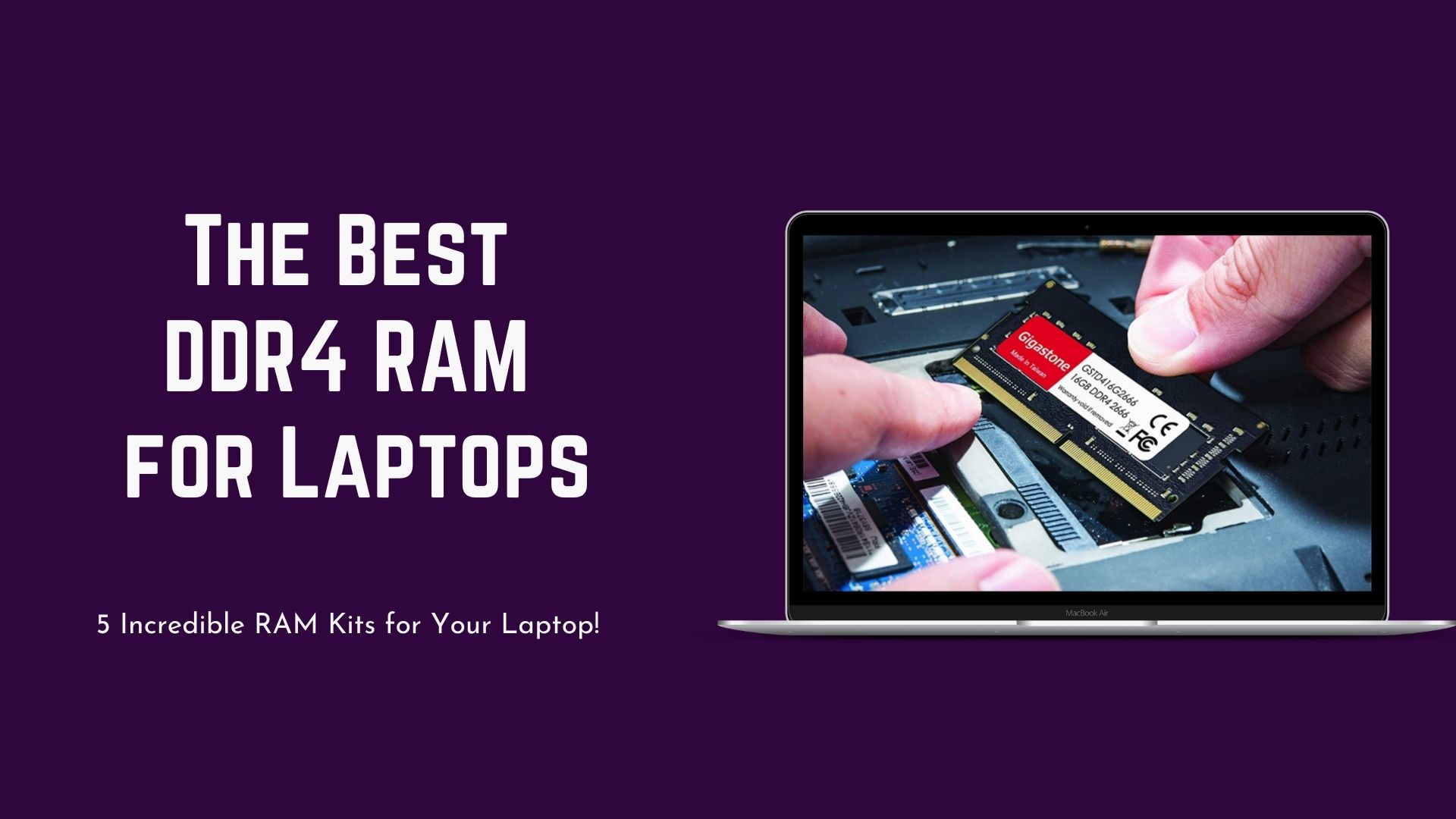 9 Best RAMs for Laptops Expert's [May. 2023]