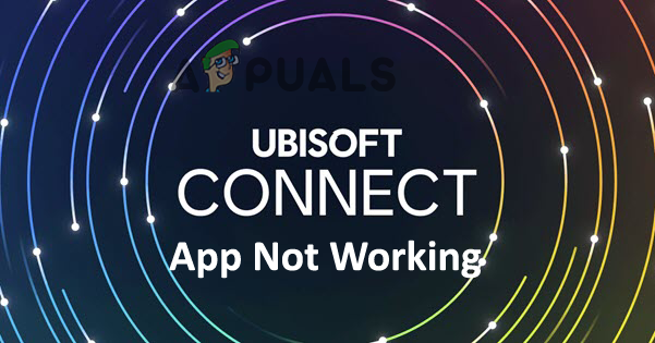 Ubisoft Connect App Not Working
