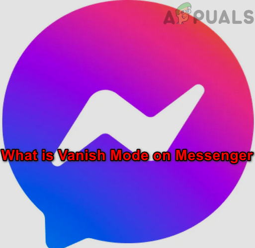 What is Vanish Mode on Messenger? How to Use it?