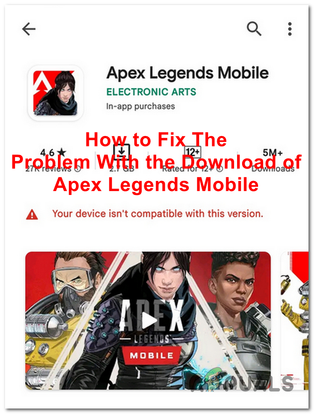 Apex Legends Mobile your device isn't compatible with this version