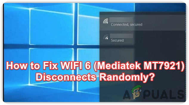How to Fix WIFI 6 (Mediatek MT7921) Disconnects Randomly