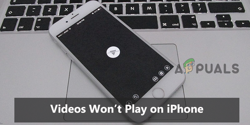 Videos won’t play on iPhone