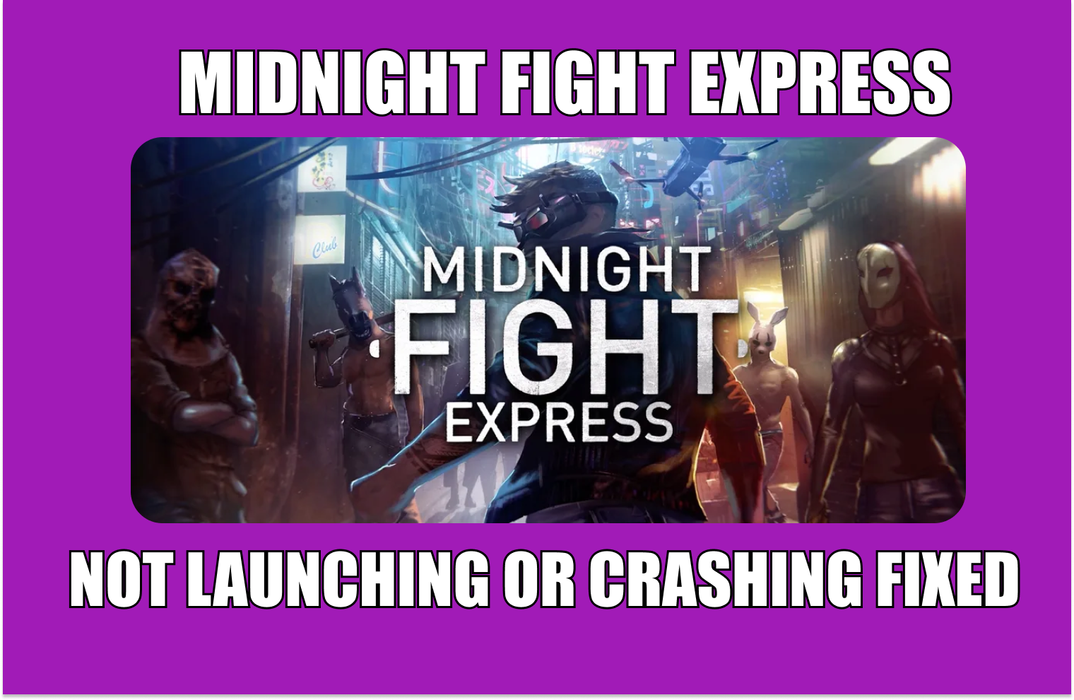 fix-midnight-fight-express-not-launching-crashing-freezing-black