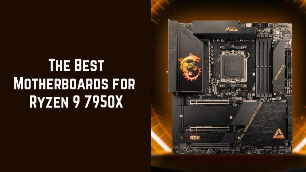 7 Best Motherboards For Core i911900k In 2023