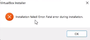 How to fix Virtual Box Installation Error