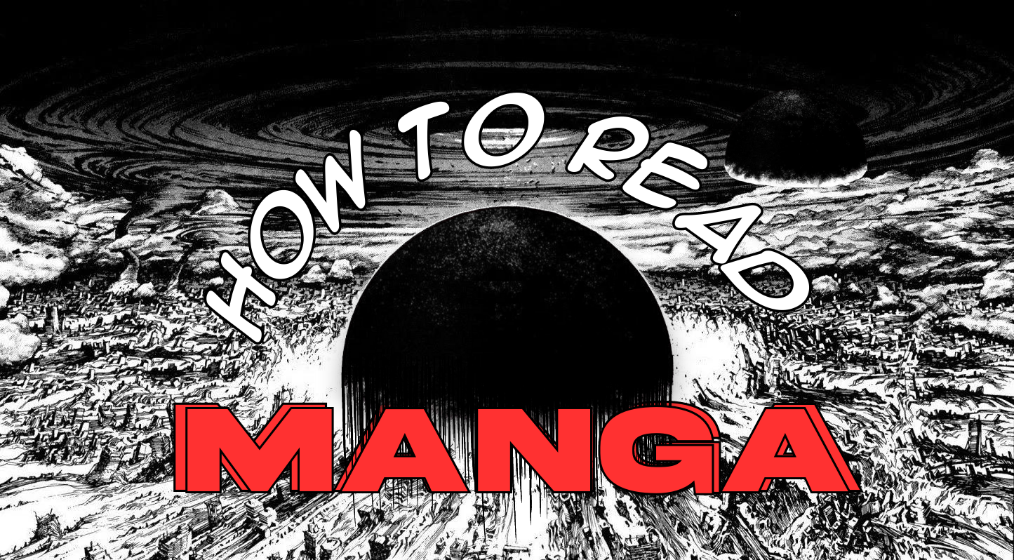 How to Read Manga as a Beginner: The Ultimate Guide