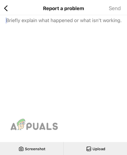 Explain your problem briefly and tap on Send