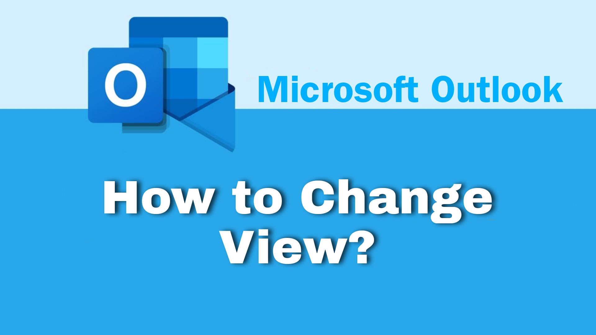 microsoft email change view