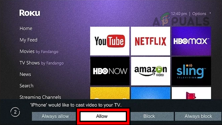 Click on Allow the Screen Casting Prompt of the Roku TV
