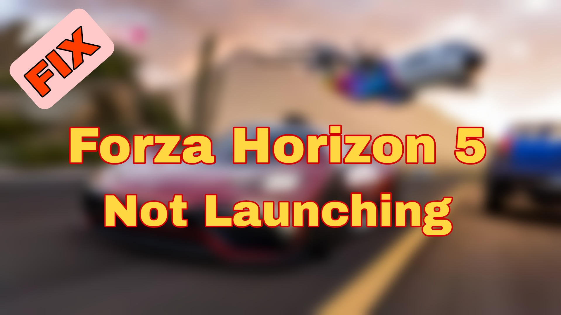 forza horizon 5 not launching crack