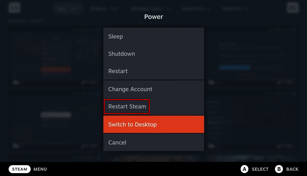 Restart Steam in the Power Menu of the Steam Deck