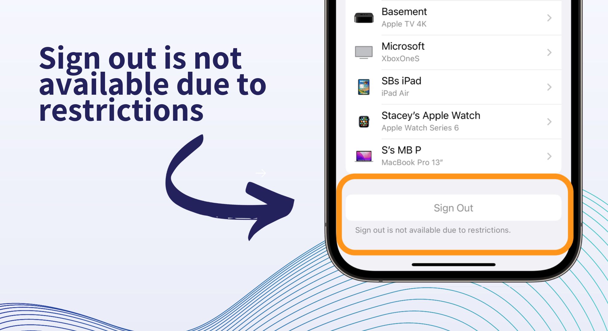 sign out is not available due to restrictions ios 18