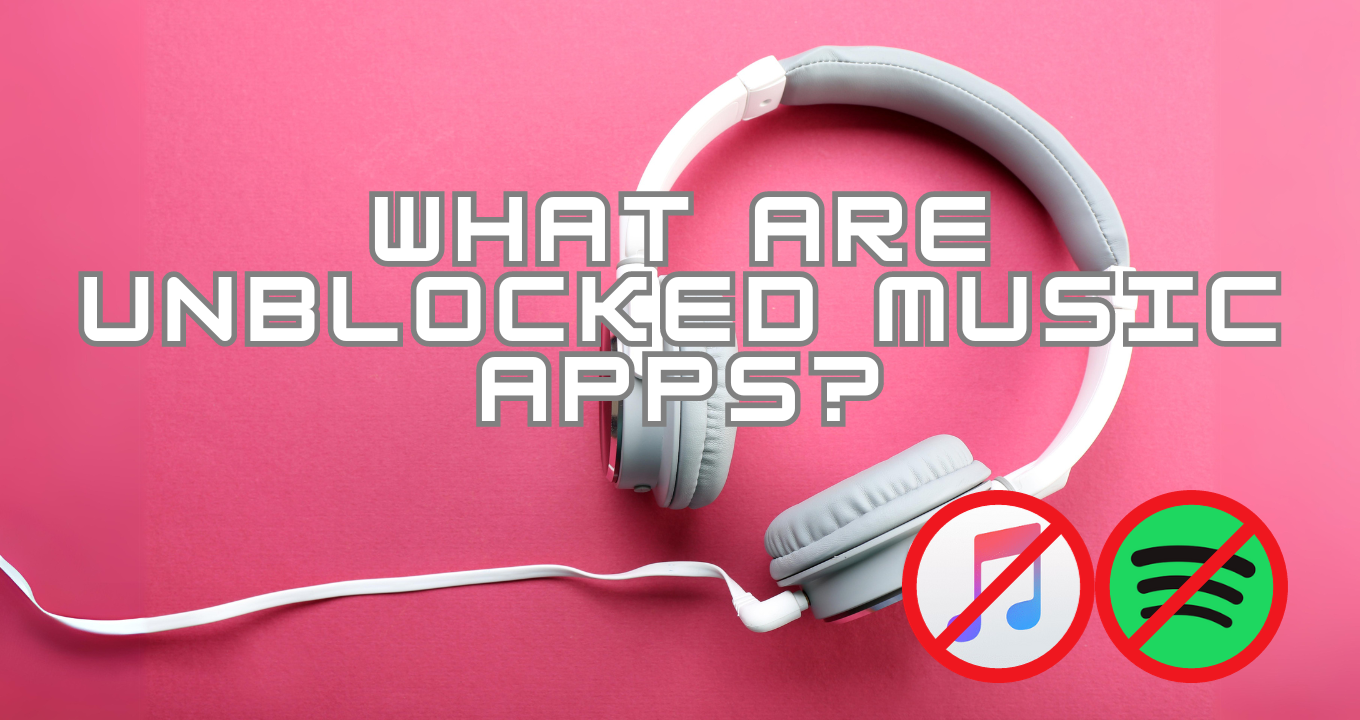 8 of the Best Unblocked Music Apps and sites [Guide]