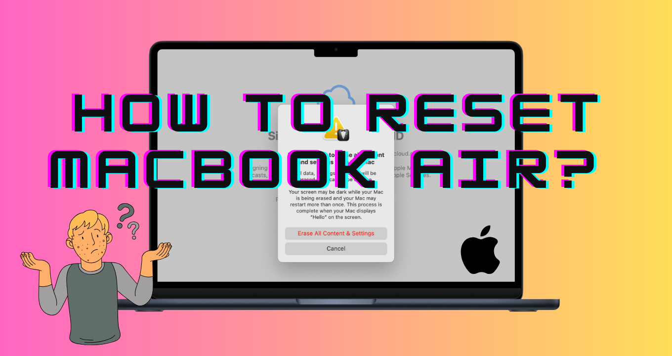How To Reset Any MacBook Air In 5 Easy Steps 2 Methods 