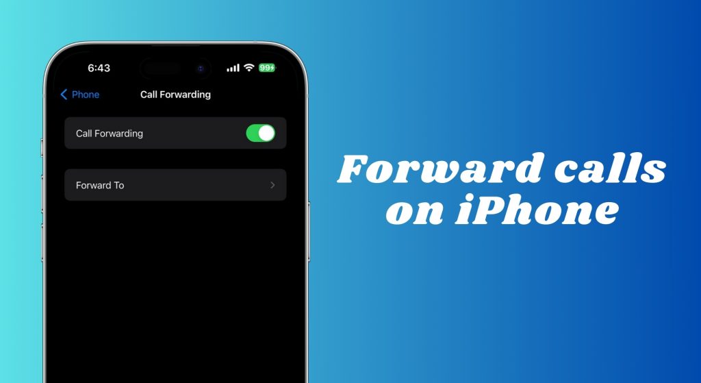 How to forward calls on iPhone