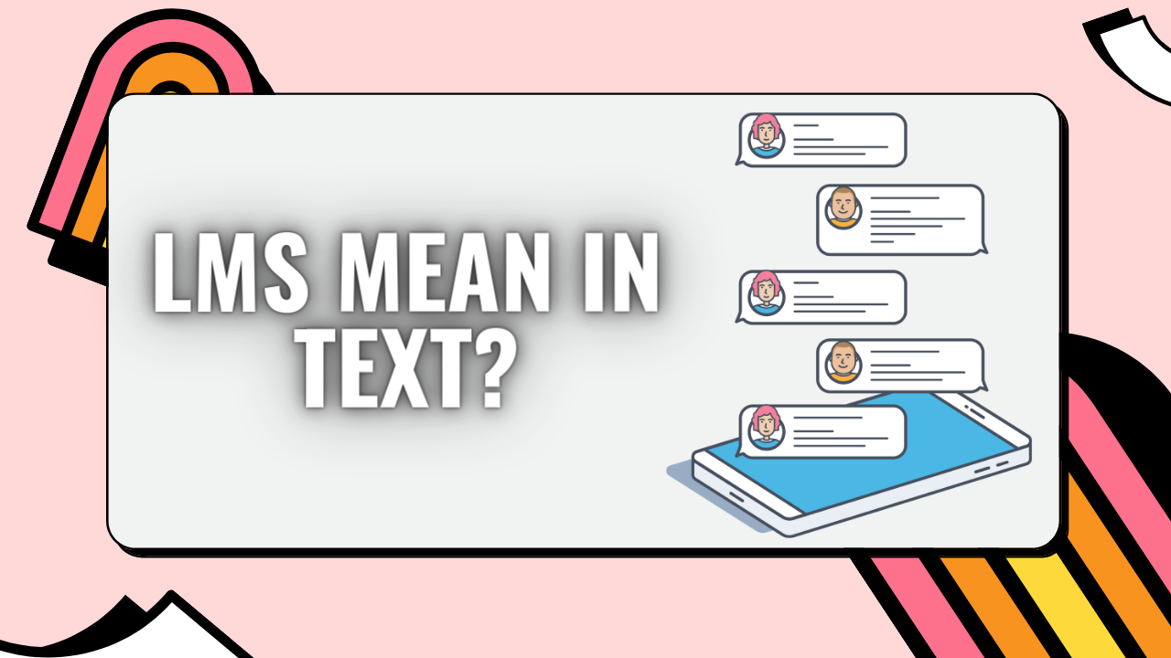 what-does-lms-mean-in-text-2024-examples