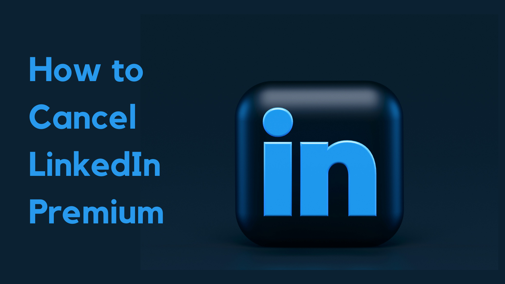 How to Cancel LinkedIn Premium on Android, iOS & Web - Appuals