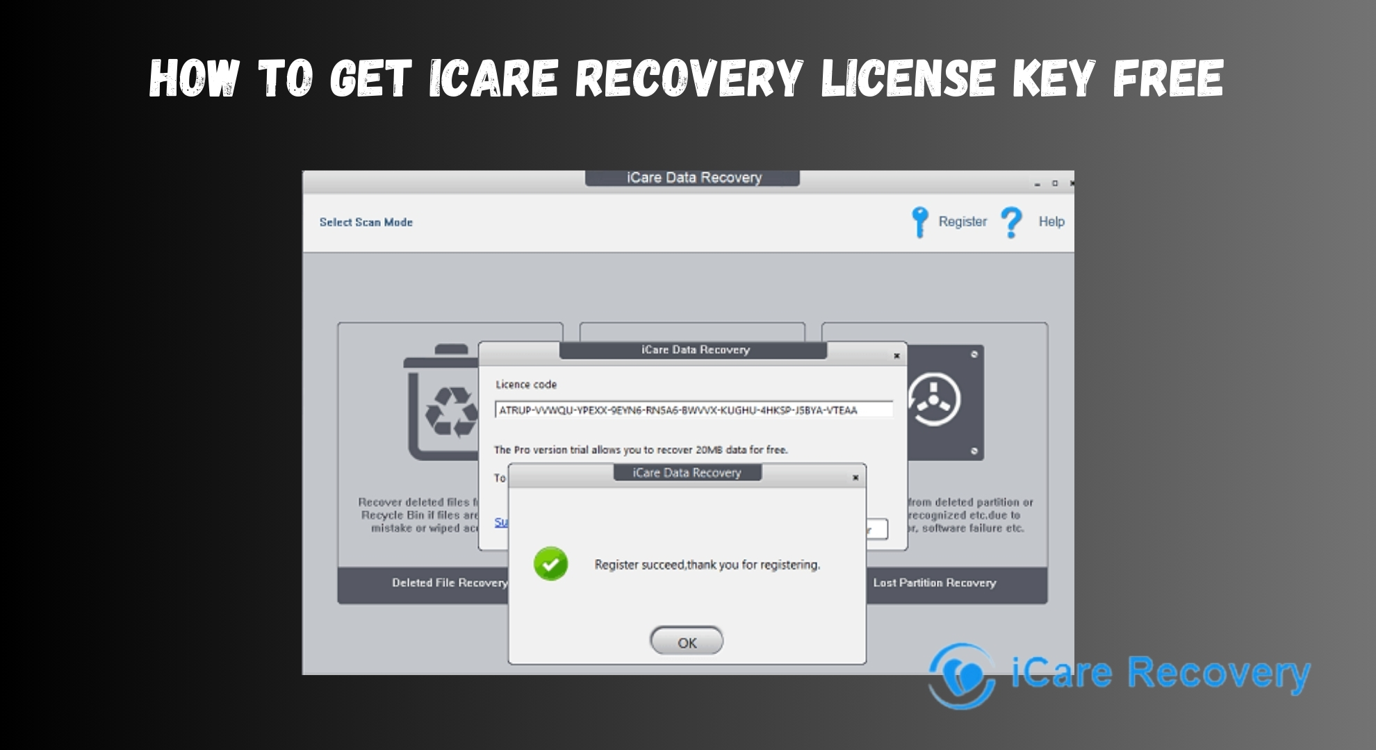 How to Get iCare Recovery License Key for Free in 2024