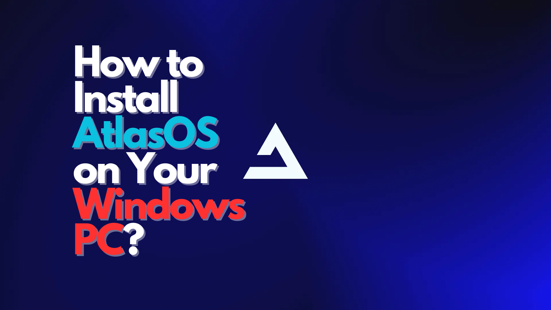 How To Install Atlasos On Your Windows Pc 8 Easy Steps How To Install Atlasos On Your Windows Pc 8 Easy Steps