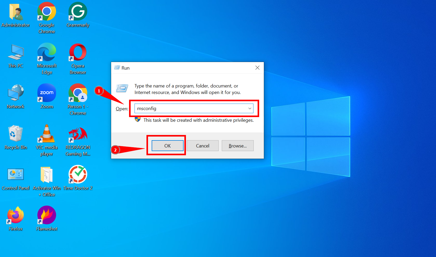 Tyep msconfig and press Enter