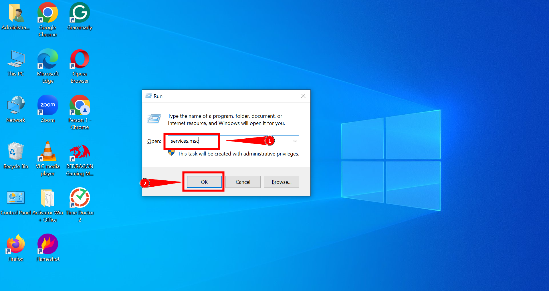 Type services.msc and press enter