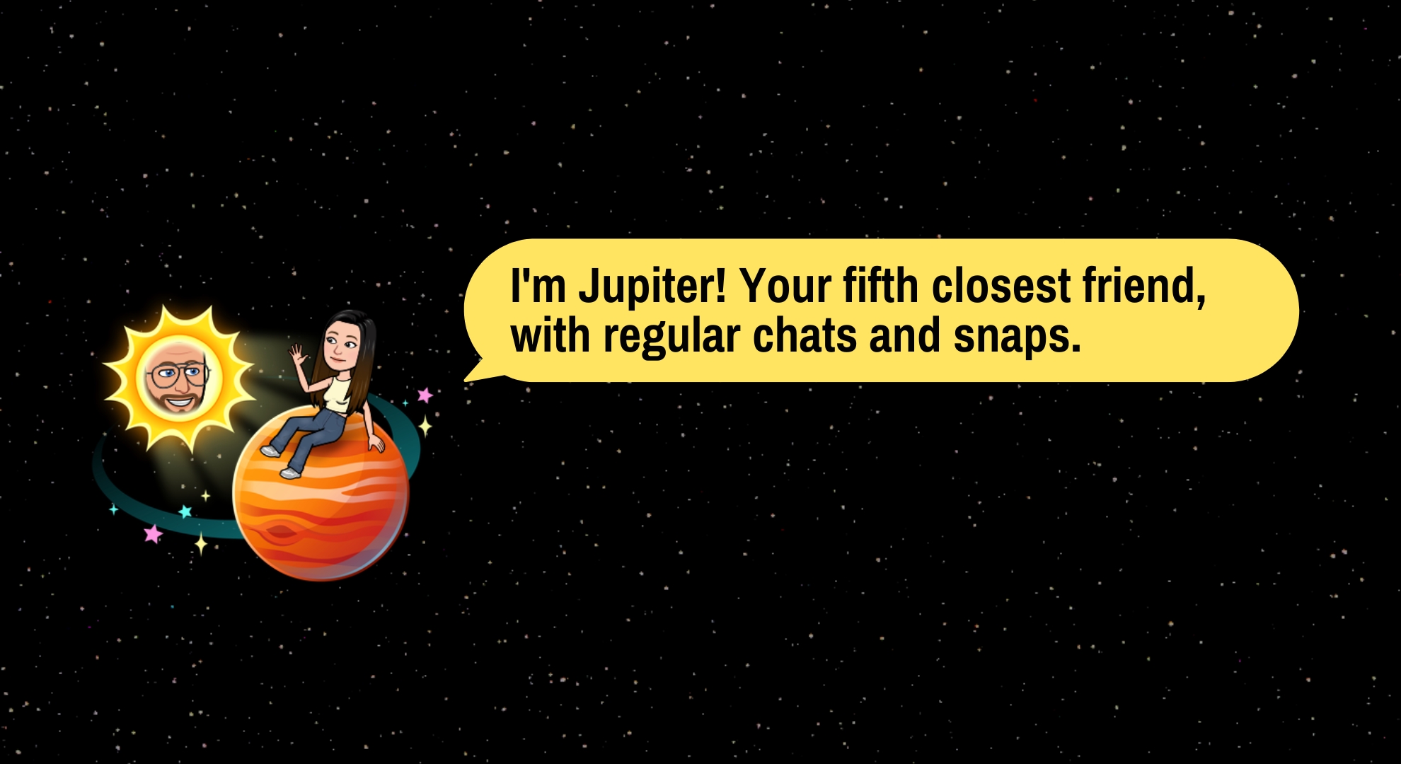 Jupiter (Fifth closest friend)