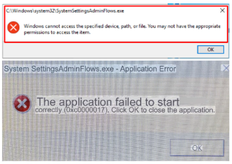 SystemSettingsAdminFlows.exe error 0xc0000017
