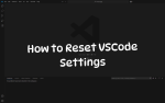 How to Reset Visual Studio Code Settings