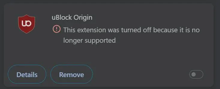 uBlock Origin disabled in Chrome with “no longer supported” message