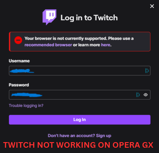 twitch not working on opera gx
